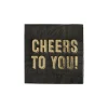 Black & Gold Cheers To You Dessert Napkins 20ct