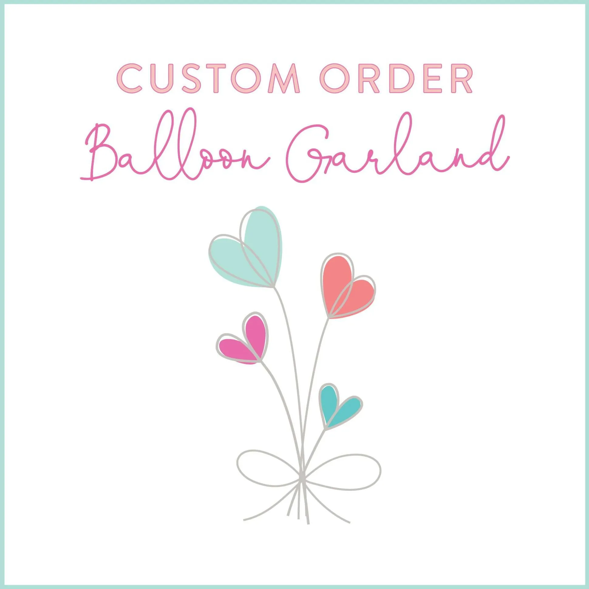 Custom Balloon Garland Kit - Choose Your Colors