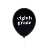 Eighth Grade School Balloon 11in