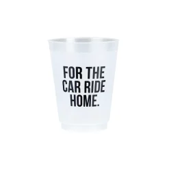 For The Car Ride Home Frosted Plastic Cups 8ct
