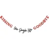 Kissing The Single Life Goodbye Banner