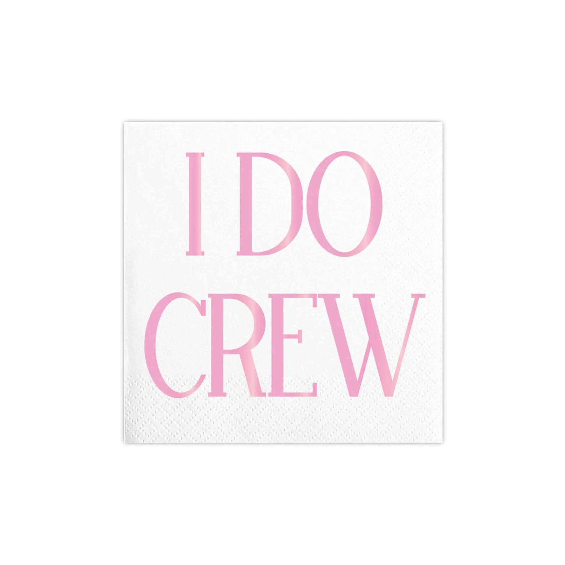 Pink I DO Crew Dessert Napkins 20ct
