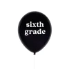 Sixth Grade School Balloon 11in