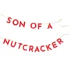 Son of a Nutcracker Christmas Banner 16.5ft
