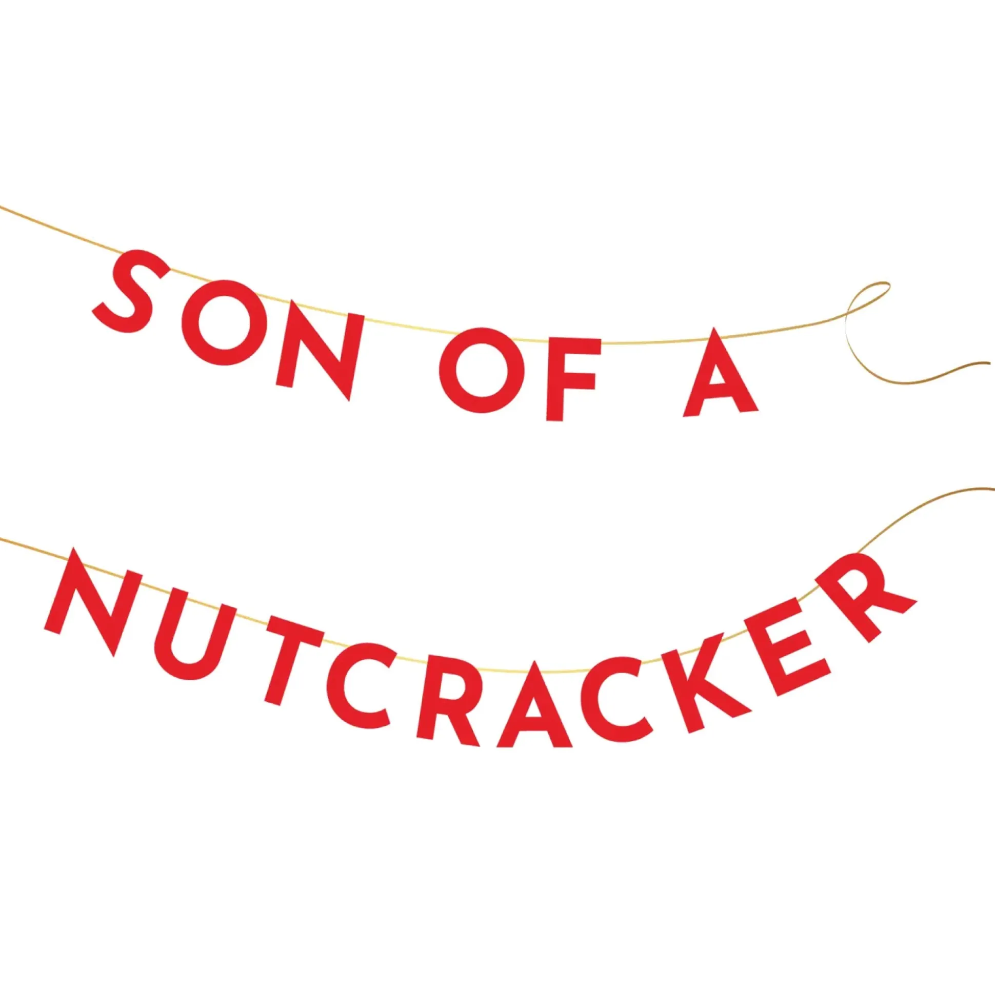 Son of a Nutcracker Christmas Banner 16.5ft